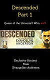 Descended Part 1: Queen of the Universe? Who, me?: (Alien Warrior BBW Paranormal Science fiction Romance) (The Alien Mate Index)