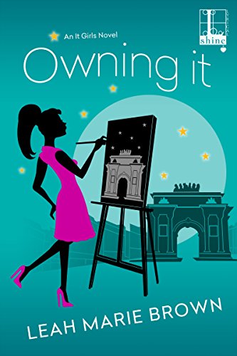 Owning It (The It Girls Book 4)