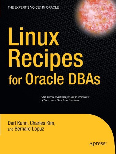 Linux Recipes for Oracle DBAs (Expert's Voice in Oracle) by Darl Kuhn (2008-11-20)
