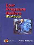 Workbook for Low Pressure Boilers by Frederick M. Steingress (1994-01-30)