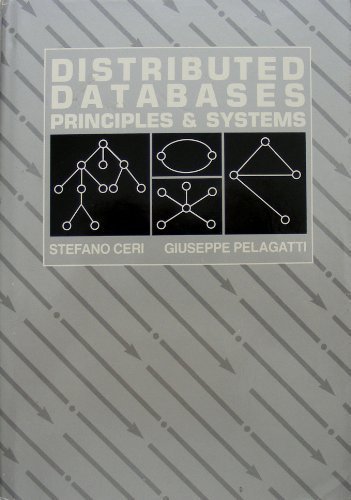 Distributed Databases: Principles and Systems (Mcgraw-Hill Computer Science Series) by Stefano Ceri (1984-03-30)