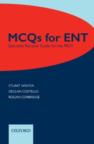 MCQs for ENT: Specialist Revision Guide for the FRCS by Stuart Winter (2009-01-27)