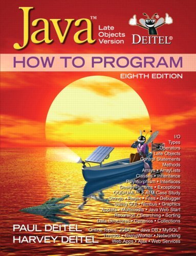 Java How to Program: Late Objects Version (8th Edition) by Paul Deitel (2009-07-26)
