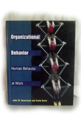 Organizational Behavior: Human Behavior at Work by John W. Newstrom (1996-10-15)