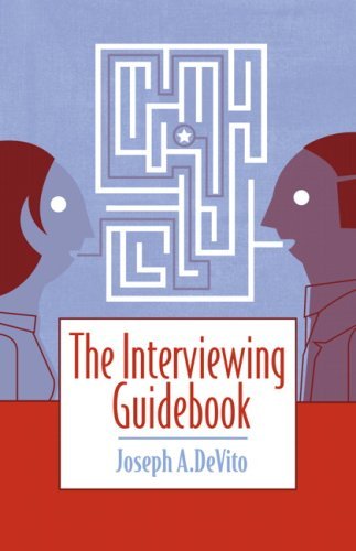 The Interviewing Guidebook by Joseph A. DeVito (2007-01-22)