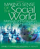 Making Sense of the Social World: Methods of Investigation by Daniel F. Chambliss (2006-02-16)