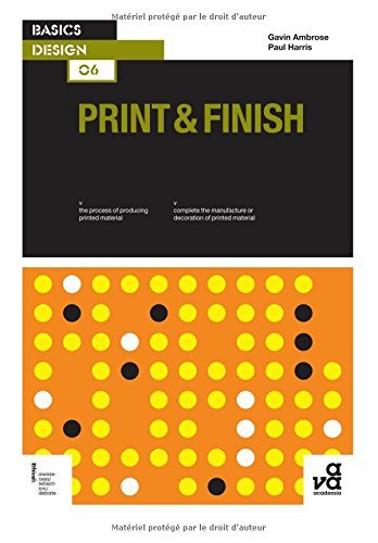 Basics Design 06: Print and Finish by Gavin Ambrose (2006-11-05)