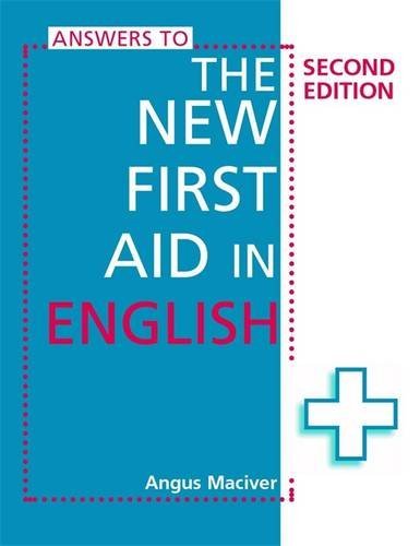 Answers to the New First Aid in English. Angus Maciver by Angus Maciver (2005-05-01)