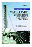 Handbook of Viscoelastic Vibration Damping by David I. G. Jones (2001-07-06)