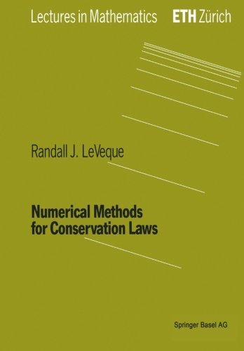 Numerical Methods for Conservation Laws by Randall J. LeVeque (2008-08-15)