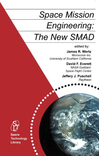 Space Mission Engineering: The New SMAD (Space Technology Library, Vol. 28) by over 65 authors at the top of their fields (2011-08-01)