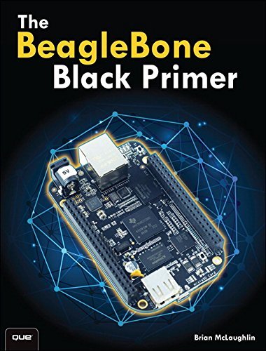 The BeagleBone Black Primer by Brian McLaughlin (2015-10-16)