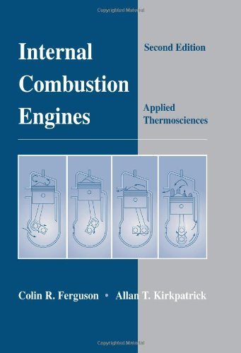 Internal Combustion Engines: Applied Thermosciences by Colin R. Ferguson (2000-11-30)