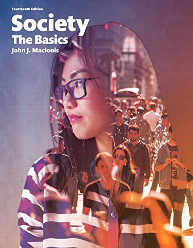Society: The Basics (14th Edition) by John J Macionis (2016-01-15)