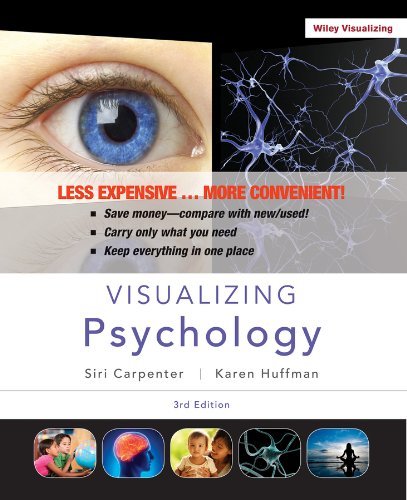 Visualizing Psychology by Siri Carpenter (2013-01-01)