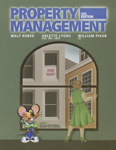 Property Management by Walt Huber (2010-08-12)