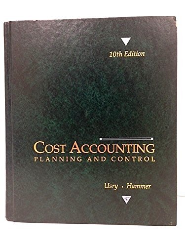 Cost Accounting - planning and control by Adolph Matz (1990-10-31)