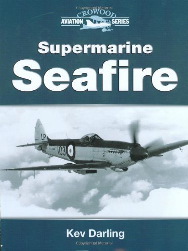 Supermarine Seafire (Crowood Aviation) by Kev Darling (2008-07-15)