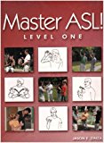 Master ASL - Level One (with DVD) by Jason E. Zinza (2006-02-15)