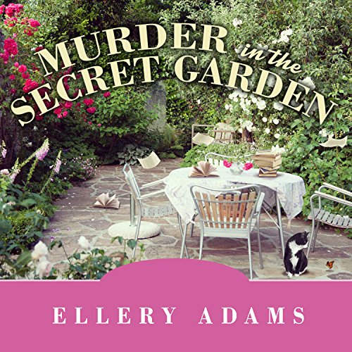 Murder in the Secret Garden: Book Retreat Mystery Series, Book 3