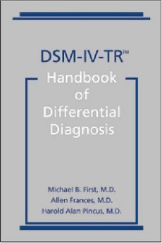DSM-IV-TR Handbook of Differential Diagnosis by Michael B. First (2002-01-31)