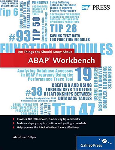 [(100 Things You Should Know About the ABAP Workbench)] [By (author) Abdulbasit Gülsen] published on (August, 2012)