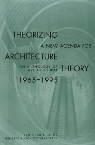 Theorizing a New Agenda for Architecture: Anthology of Architectural Theory, 1965-95 (1996-10-01)