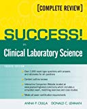SUCCESS!: In Clinical Laboratory Science by Anna Ciulla (2009-04-03)