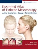 Illustrated Atlas of Esthetic Mesotherapy: Active Substances, Dosage, Administration by Britta Knoll (2013-03-31)
