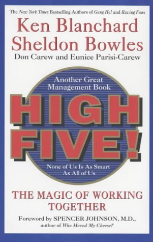 High Five! The Magic of Working Together (The One Minute Manager series) by Kenneth Blanchard (2004-06-07)