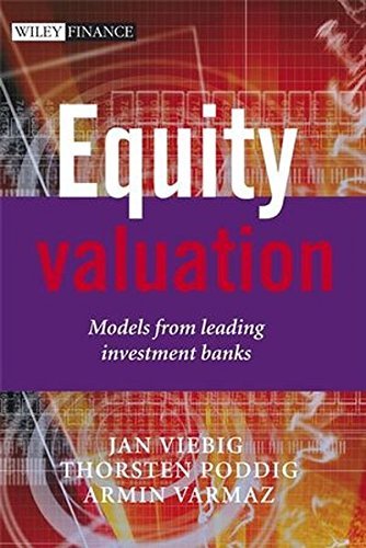 Equity Valuation: Models from Leading Investment Banks (The Wiley Finance Series) by Viebig (2008-05-30)