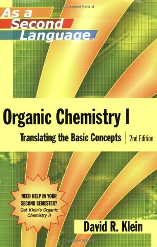 Organic Chemistry as a Second Language by David R. Klein (2007-08-10)