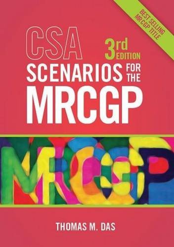 CSA Scenarios for the MRCGP, 3rd edition by Thomas Das (2014-09-25)
