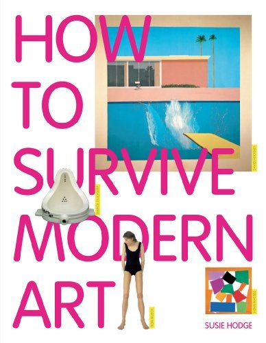 How To Survive Modern Art by Susie Hodge (2009-09-11)