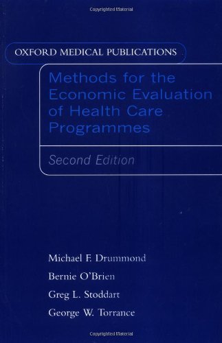 Methods for the Economic Evaluation of Health Care Programmes (Oxford Medical Publications) by M.F. Drummond (1997-07-31)