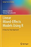 Linear Mixed-Effects Models Using R (Springer Texts in Statistics) by Andrzej Galecki (2015-03-06)