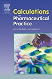 Calculations for Pharmaceutical Practice by Arthur J. Winfield (2005-03-17)
