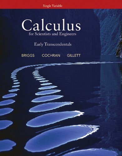Calculus for Scientists and Engineers: Early Transcendentals, Single Variable Plus MyMathLab - Access Card Package by Bill L Briggs (2012-07-23)