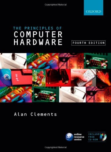 Principles of Computer Hardware by Alan Clements (2006-02-09)