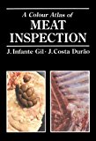 A Colour Atlas of Meat Inspection by Gil (1990-04-03)