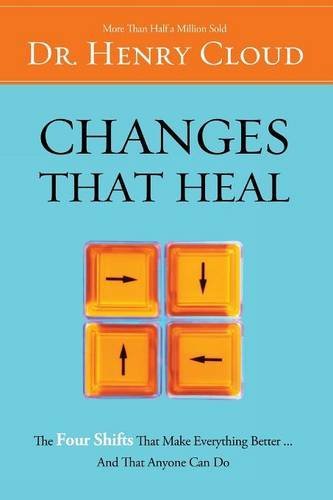 Changes That Heal by Henry Cloud (1993-12-01)