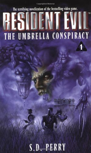 The Umbrella Conspiracy (Resident Evil #1) by S.D. Perry (1998-10-01)