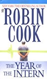 The Year of the Intern (Signet) by Robin Cook (1973-09-01)