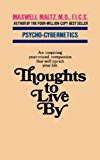 Thoughts to Live By by Maxwell Maltz (1988-10-01)
