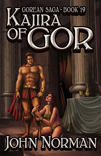 Kajira of Gor (Gorean Saga) by John Norman (2014-05-13)