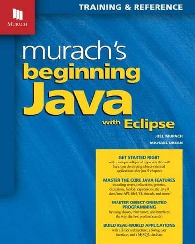 Murach's Beginning Java with Eclipse by Joel Murach (2015-08-24)