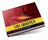 10X Quotes by Grant Cardone (2014-08-02)