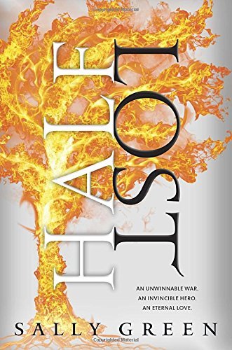 Half Lost (The Half Bad Trilogy) by Sally Green (2016-03-29)