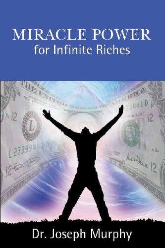 Miracle Power for Infinite Riches by Joseph Murphy (2013-06-10)