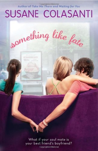 Something Like Fate by Susane Colasanti (2011-04-19)